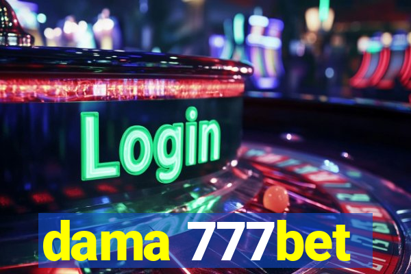 dama 777bet