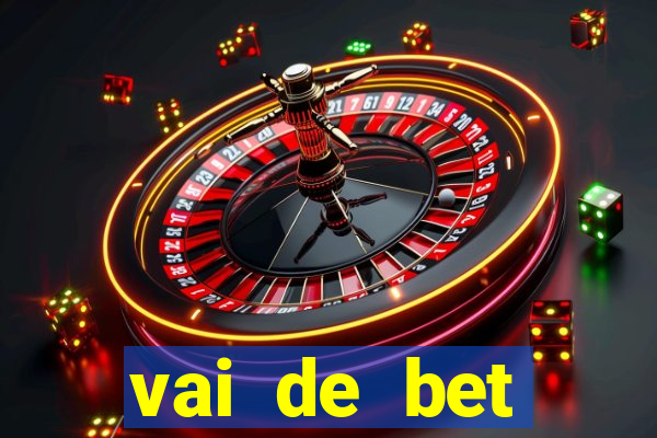 vai de bet plataforma gusttavo lima