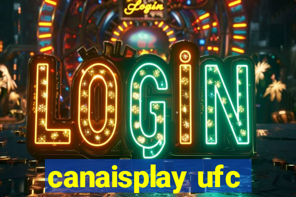 canaisplay ufc