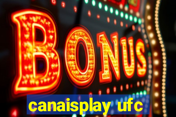 canaisplay ufc