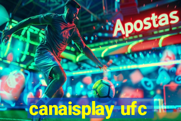 canaisplay ufc