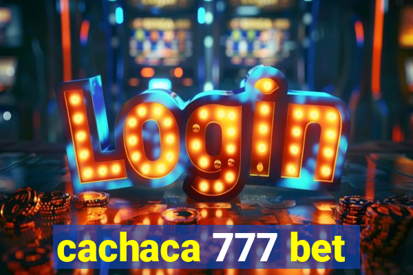 cachaca 777 bet