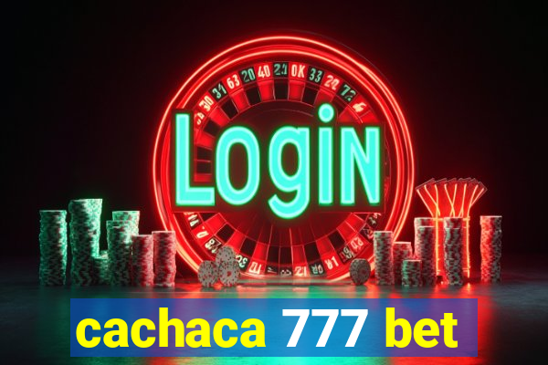 cachaca 777 bet