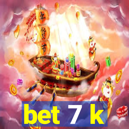 bet 7 k