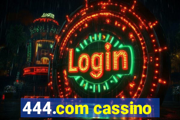 444.com cassino