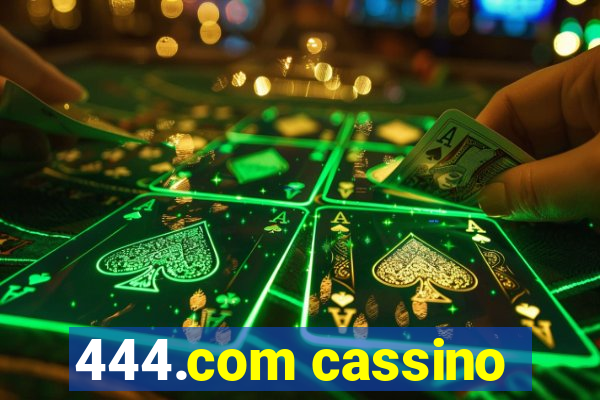 444.com cassino