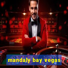 mandaly bay vegas