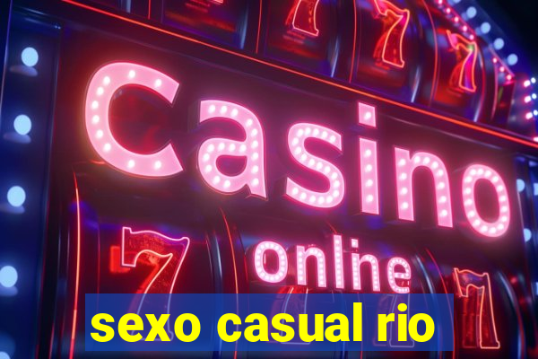 sexo casual rio