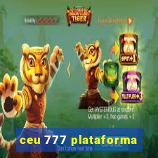 ceu 777 plataforma