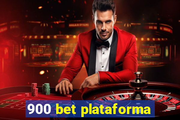 900 bet plataforma