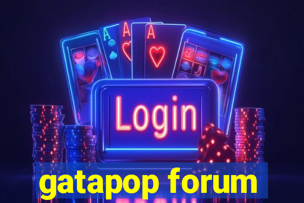 gatapop forum