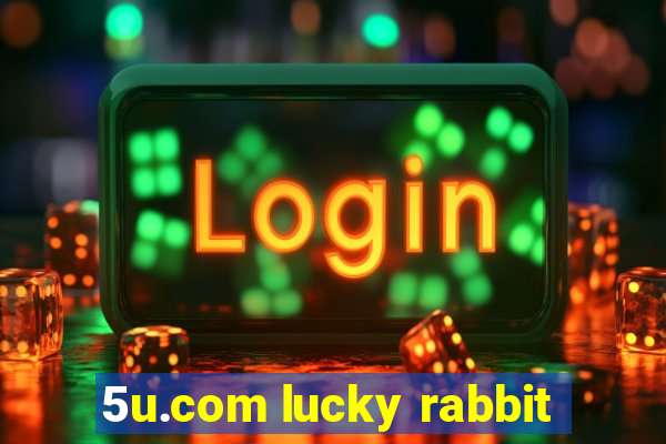 5u.com lucky rabbit