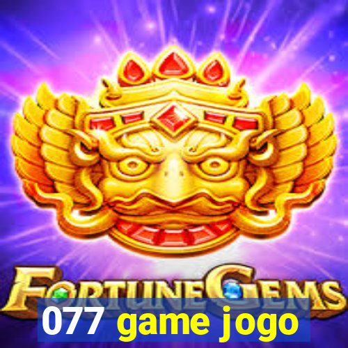 077 game jogo