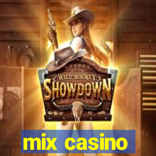 mix casino