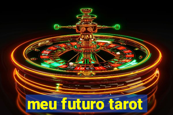 meu futuro tarot