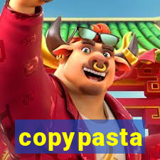 copypasta