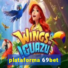 plataforma 69bet