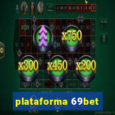 plataforma 69bet