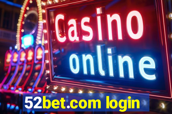 52bet.com login