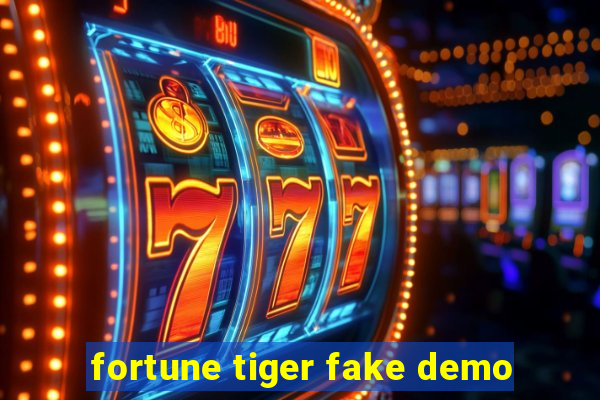 fortune tiger fake demo