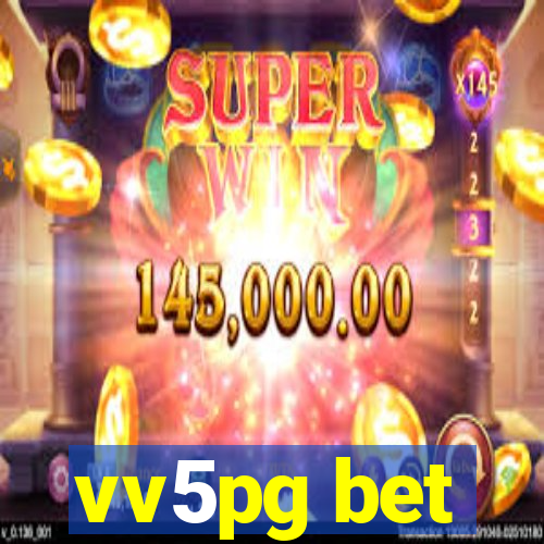 vv5pg bet