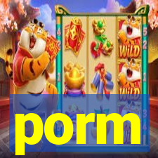 porm