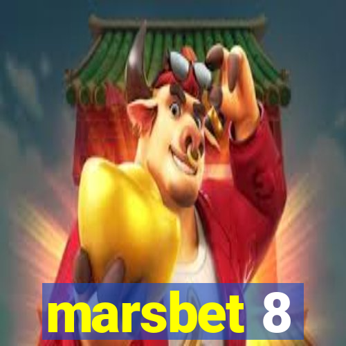 marsbet 8