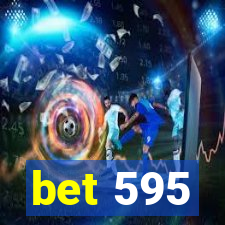 bet 595