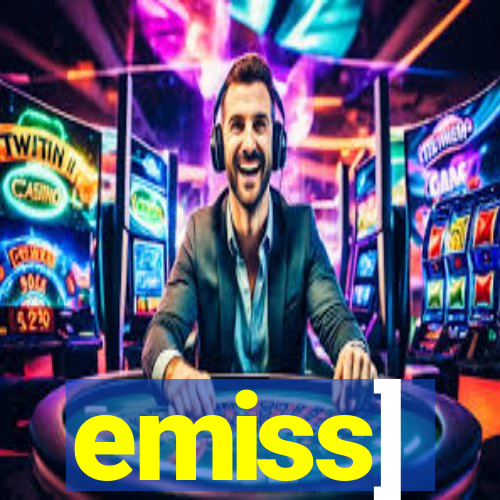 emiss]