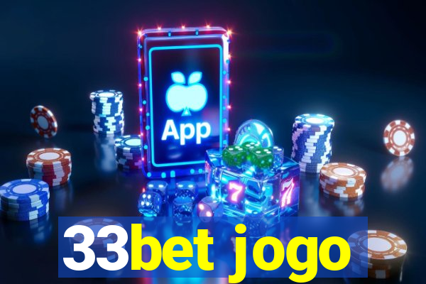 33bet jogo