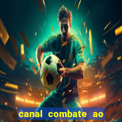 canal combate ao vivo gratis multicanais