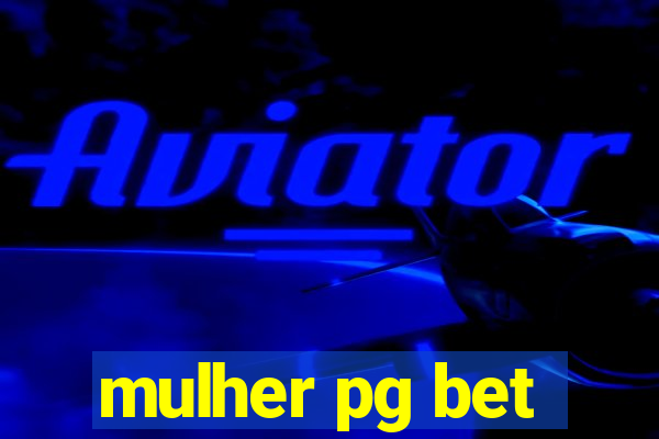 mulher pg bet