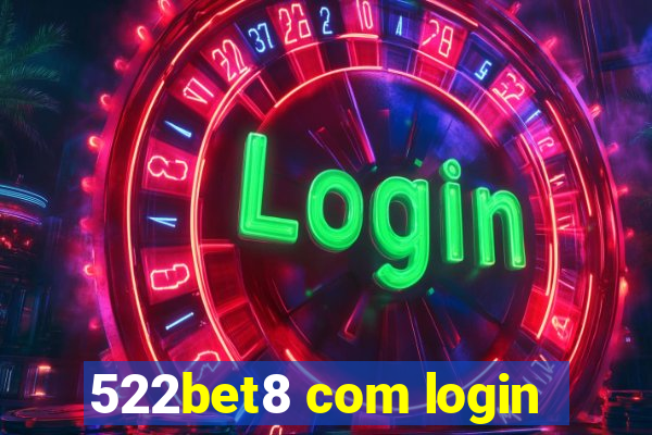 522bet8 com login