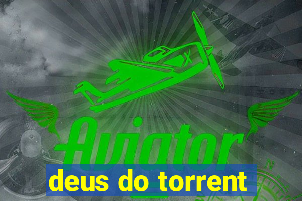 deus do torrent