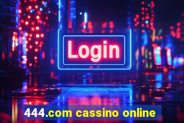 444.com cassino online