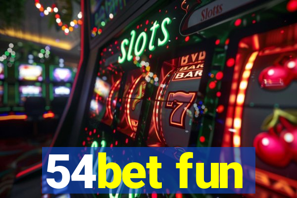 54bet fun