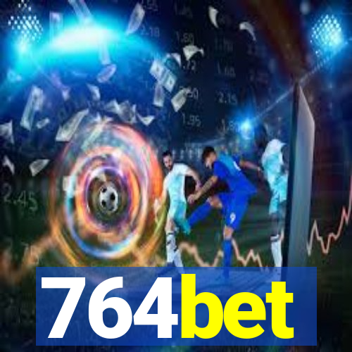 764bet