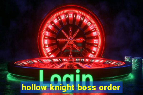 hollow knight boss order