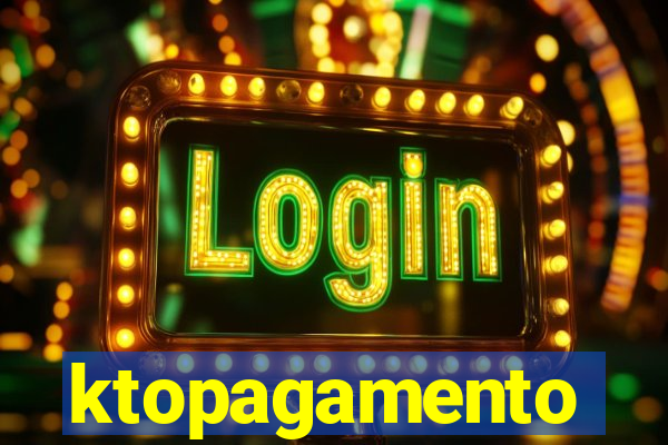 ktopagamento