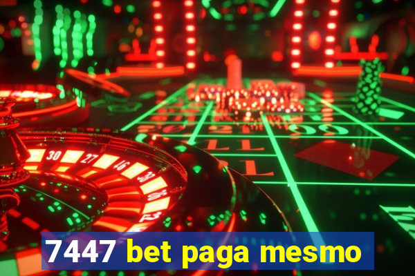 7447 bet paga mesmo