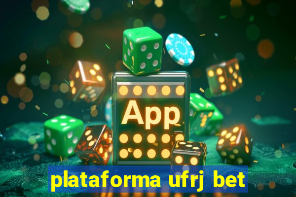 plataforma ufrj bet