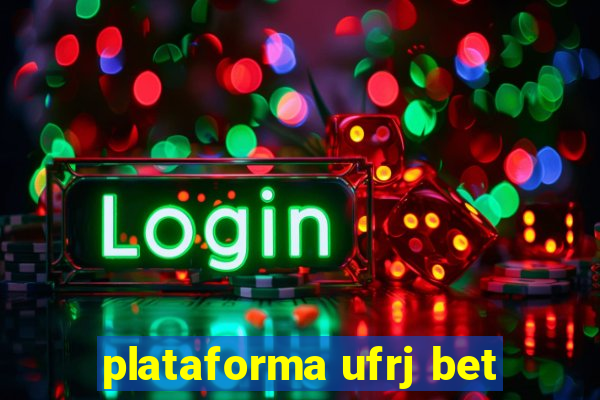 plataforma ufrj bet