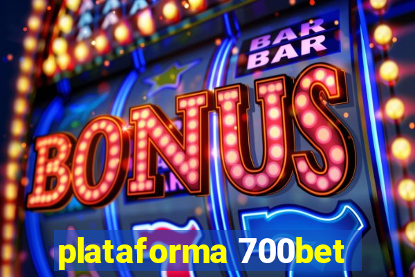 plataforma 700bet