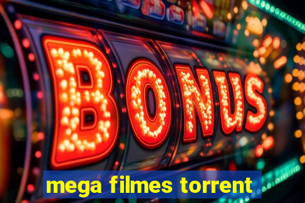 mega filmes torrent