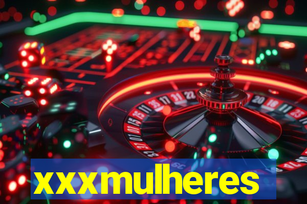 xxxmulheres