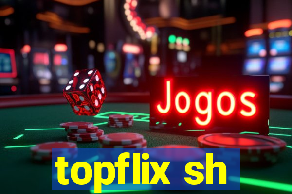 topflix sh