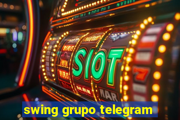 swing grupo telegram