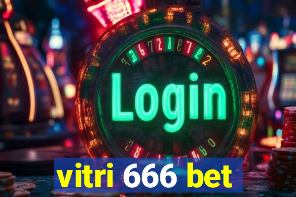 vitri 666 bet