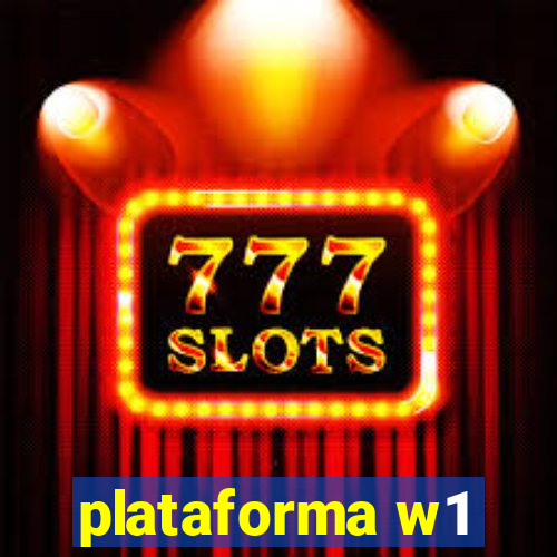 plataforma w1