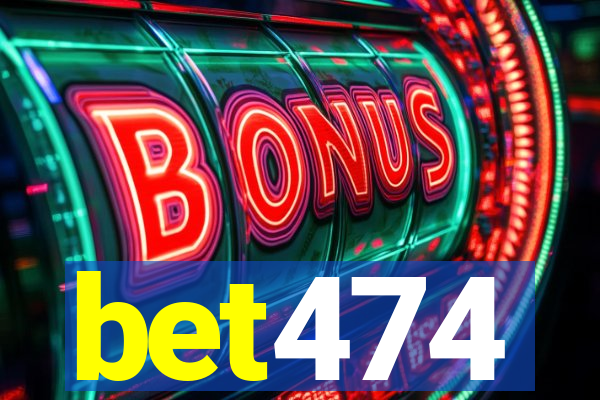 bet474